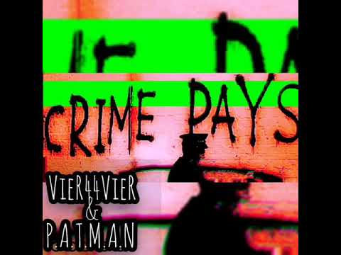 VieR44VieR - Crime payz feat. P.A.T.M.A.N.