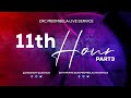 11th Hour Pt3 Pastor Hennie Van Der Merwe 13 September 2020
