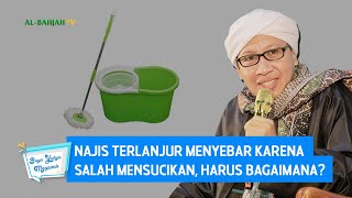 Download lagu Najis Terlanjur Menyebar karena Salah Mensucikan, Harus Bagaimana ? - Buya Yahya Menjawab mp3