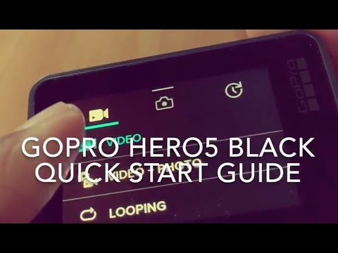 GoPro Hero5 Black Quick Start Guide