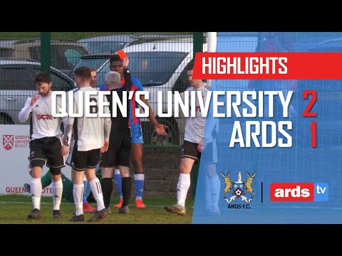 Queen's University 2 - 1 Ards - 29 Jan 22