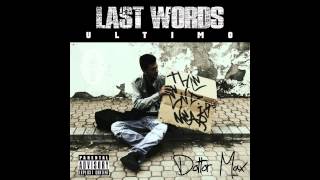 02 - Come Quando Fuori Piove - Dr.Max - Last Words Mixtape