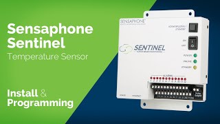 Sensaphone Sentinel Temperature Sensor Installation and Programming