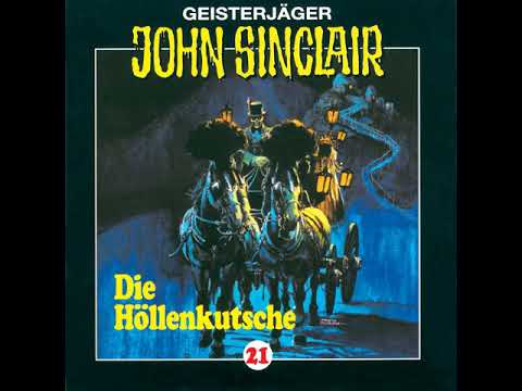 Hörprobe JOHN SINCLAIR - FOLGE 21: Die Höllenkutsche (Teil 1 von 2) | Hörspiel | Frank Glaubrecht