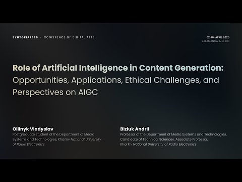 SYNTOPIA 2025 - Role of AI in Content Generation | Oliinyk Vladyslav