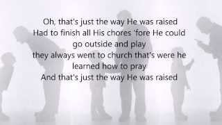 How He Was Raised by Josh Turner w/lyrics