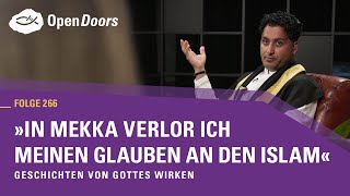 „In Mekka verlor ich meinen Glauben an den Islam“ | Geschichten von Gottes Wirken