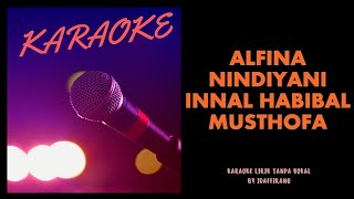 Download lagu Alfina Nindiyani - INNAL HABIBAL MUSTHOFA KARAOKE LIRIK TANPA VOCAL mp3