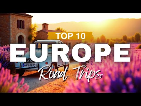 10 Most Unforgettable Road Trips In Europe To Go Before You Die | 4K