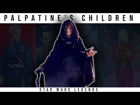 Emperor Palpatine's Secret Children | Star Wars Legends Lore