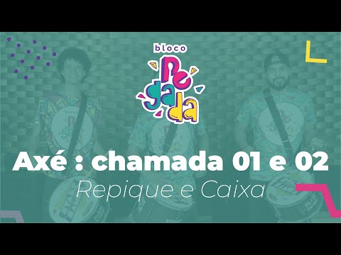 Ritmos Bloco Pegada - Axé com chamadas (Caixa e Repique)