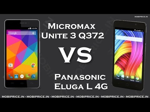 Compare Online Panasonic Eluga L 4G VS Micromax Unite 3 Q372 Price, Specification, Review