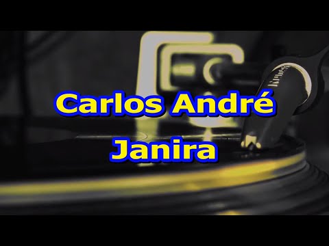 Janira - Carlos André