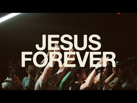 Thumbnail for Jesus Forever video