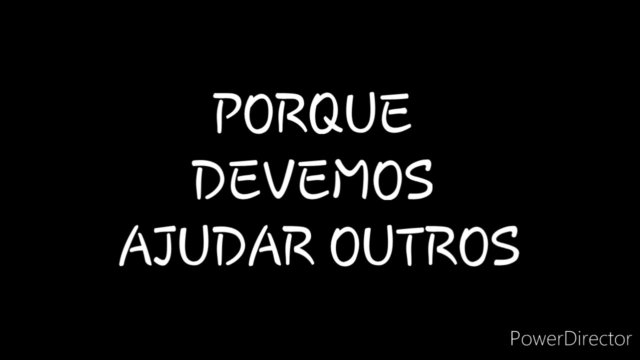 DISCURSO: PORQUE DEVEMOS AJUDAR OUTROS