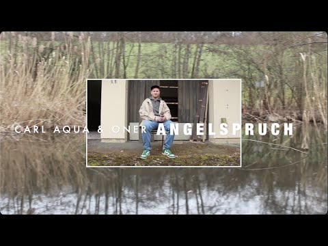 Carl Aqua & Johannes Onetake (mit Tobsen Tobsucht) - Angelspruch