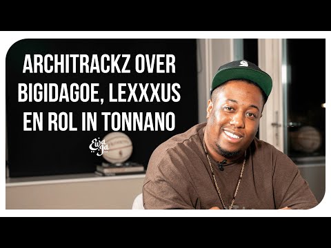 Architrackz open over Bigidagoe, Lexxxus en rol in Tonnano | Interview