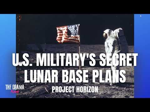 U.S. Military's Secret Lunar Base Plans : PROJECT HORIZON | DRAMA TIME with BBC