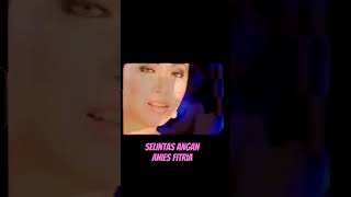 Download lagu SELINTAS ANGAN. Rilis th 2007. #lagudangdut #artisdangdut #aniesfitria mp3