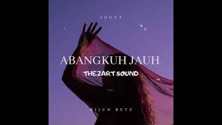 Download lagu RIJUN BETZ™_ JOGET ABANGKUH JAUH _ THEZART SOUND mp3 Download lagu RIJUN BETZ™_ JOGET ABANGKUH JAUH _ THEZART SOUND mp3