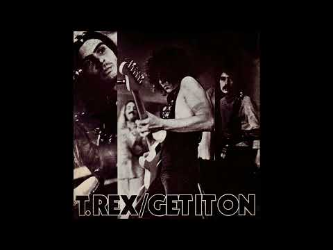 T. Rex - Get It On (2023 Remaster)