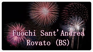 preview picture of video 'Fuochi Sant'andrea Rovato'