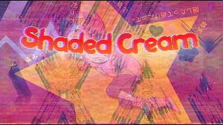 Cover art for Sheedetto Kuriimu (Shaded Cream) (Sped Up)
