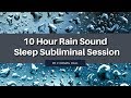 Amazing Dreams You Can Remember - (10 Hour) Rain Sound - Sleep Subliminal - By Minds in Unison