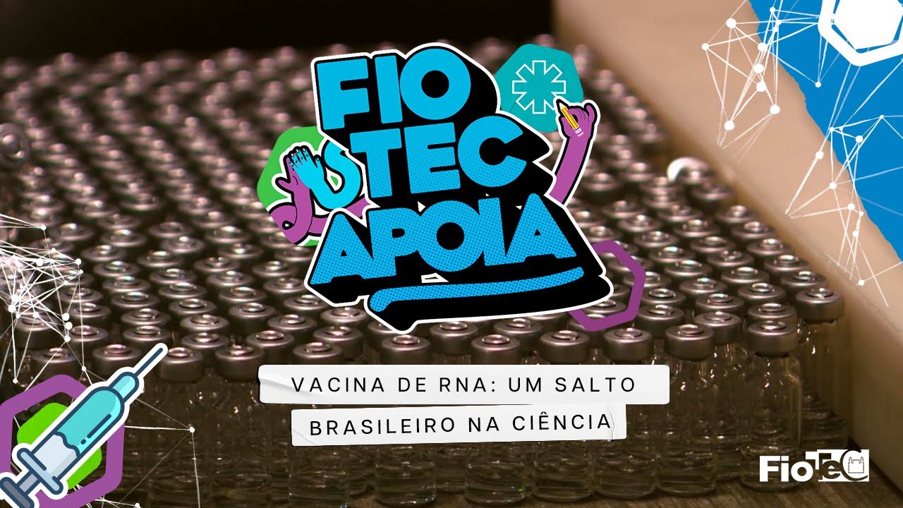 Fiotec Apoia I Vacina de RNA: um salto brasileiro na ciência