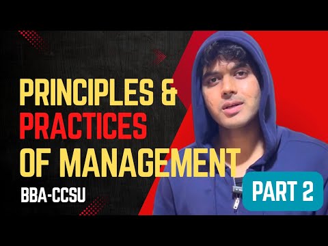 Principles and Practices of Management CCSU BBA 1st Semester