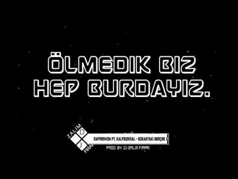 RapResyon Ft. Kalpsiz Kral - SOKAKTAKİ GERÇEK Part 2 (DjZalimFirari) (2018)