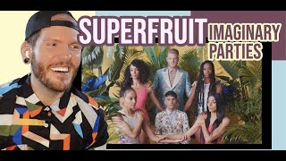 SUPERFRUIT Imaginary Parties Reaction - First time Superfruit Reaction - I want to party with them!