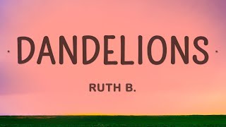 Ruth B. - Dandelions