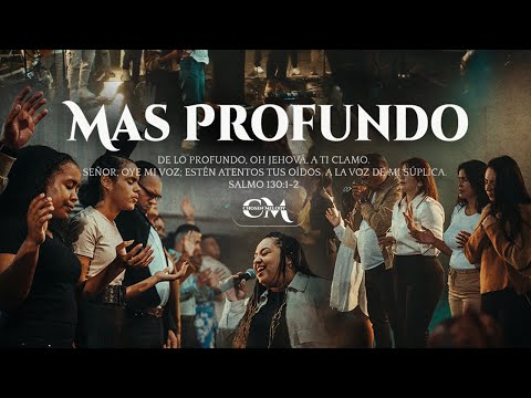 Mas Profundo - Chosen Melody Ministry (Video Oficial)