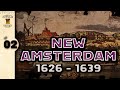 Early American History | New Amsterdam | 2 | Open for Business