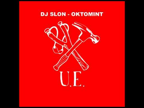 Dj SLON -  OKTOMINT (underground  experience)
