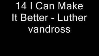 14 I Can Make It Better