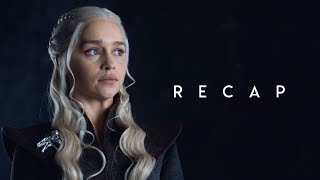 Game of Thrones | Season 7 Recap