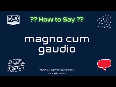 🎉📜 How to Pronounce magno cum gaudio? (CORRECTLY) | Pronunciation Planet