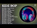 K I D Z B O P 2022 MIX   Top songs 2022   Tiktok Songs 2022 Collection