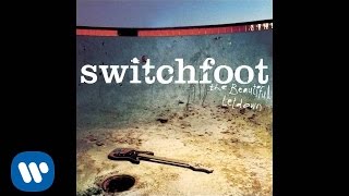 Switchfoot - Meant To Live [Official Audio]