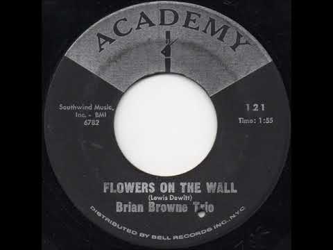 The Brian Browne Trio - Flowers On The Wall