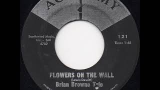 The Brian Browne Trio - Flowers On The Wall