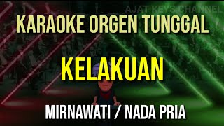 Download lagu KELAKUAN - MIRNAWATI / NADA PRIA // KARAOKE ORGEN TUNGGAL mp3 Download lagu KELAKUAN - MIRNAWATI / NADA PRIA // KARAOKE ORGEN TUNGGAL mp3