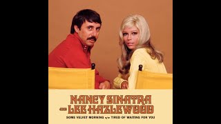 🎧Lee Hazlewood &amp; Nancy Sinatra  /🌻🌻🔊~ Some Velvet Morning🌿