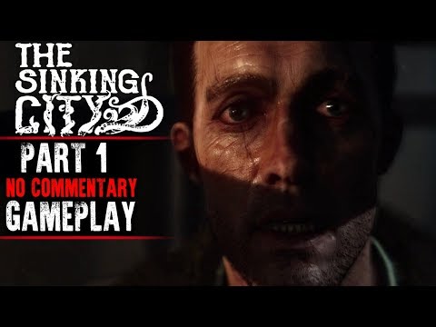 The Sinking City Gameplay - Part 1 (No Commentary)