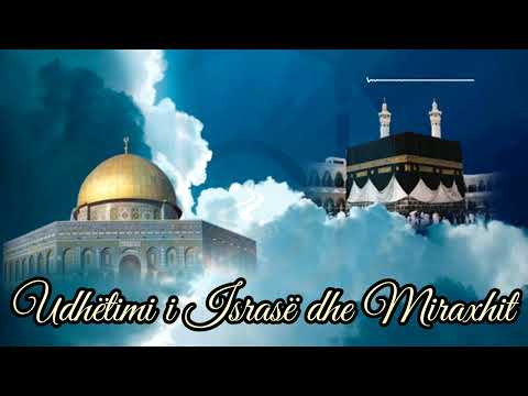 Udhëtimi i Israsë dhe Miraxhit