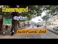 Kasaragod City- A vibrant Kerala Karnataka border city.