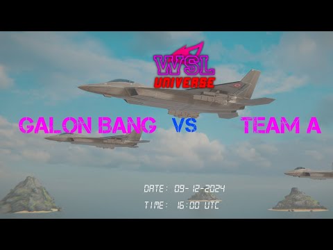 GALON BANG vs TEAM A // R2 // 1st match // WSL