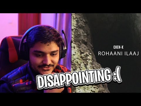 This was DISAPPOINTING!!! - ROHAANI ILAAJ By CHEN-K x SUNNY KHAN DURRANI